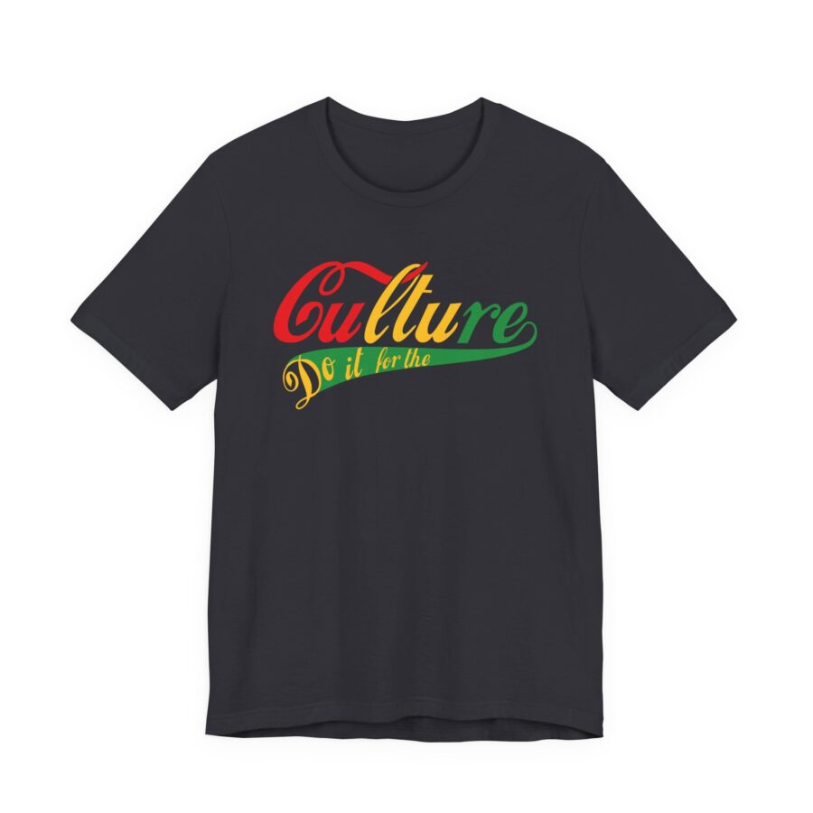 Do It For The Culture T-shirt, African American Culture, Black Culture Shirt, Black History Gift Tee, Black Pride Shirt - Image 3