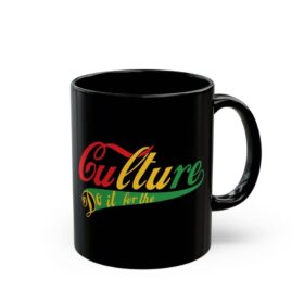 Do it for the culture mug
