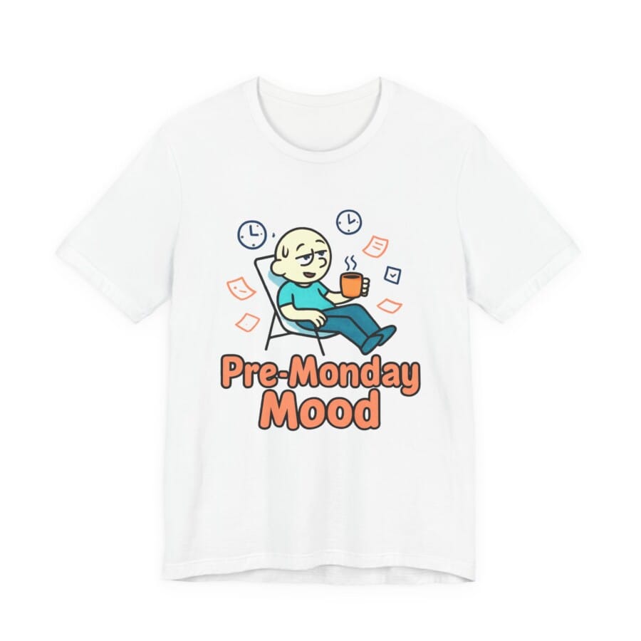 Pre-Monday Mood shirt