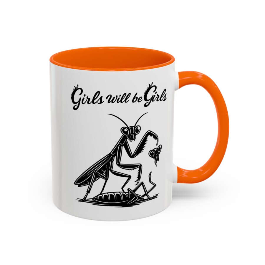 Girls Will Be Girls mug, Mantis Coffee Mug — "Girls Will Be Girls" Funny Feminine Accent Mug - Image 7