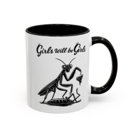Girls Will Be Girls mug