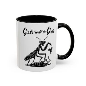 Girls Will Be Girls mug