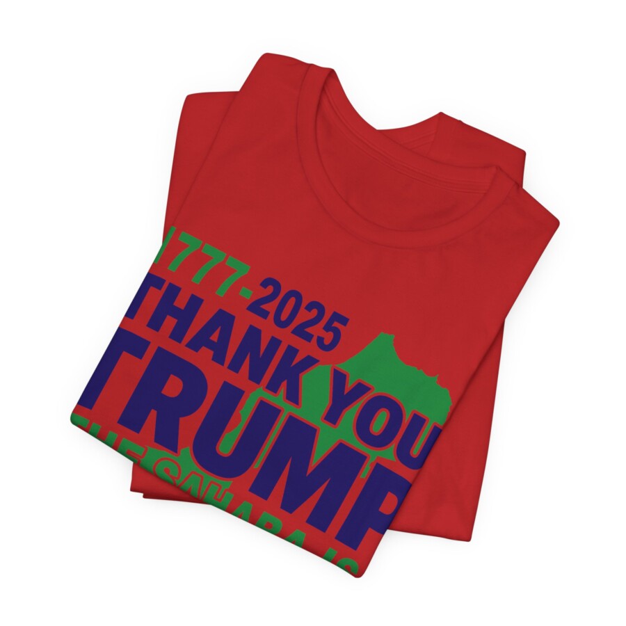 Sahara is Moroccan shirt, Thank You Trump Moroccan Tee , western Sahara shirt. - Image 10