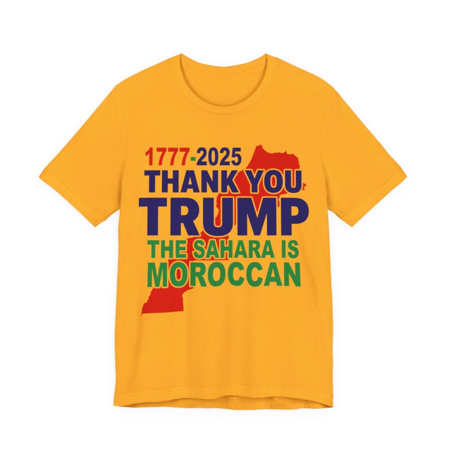 Sahara is Moroccan shirt, Thank You Trump Moroccan Tee , western Sahara shirt. - Image 5