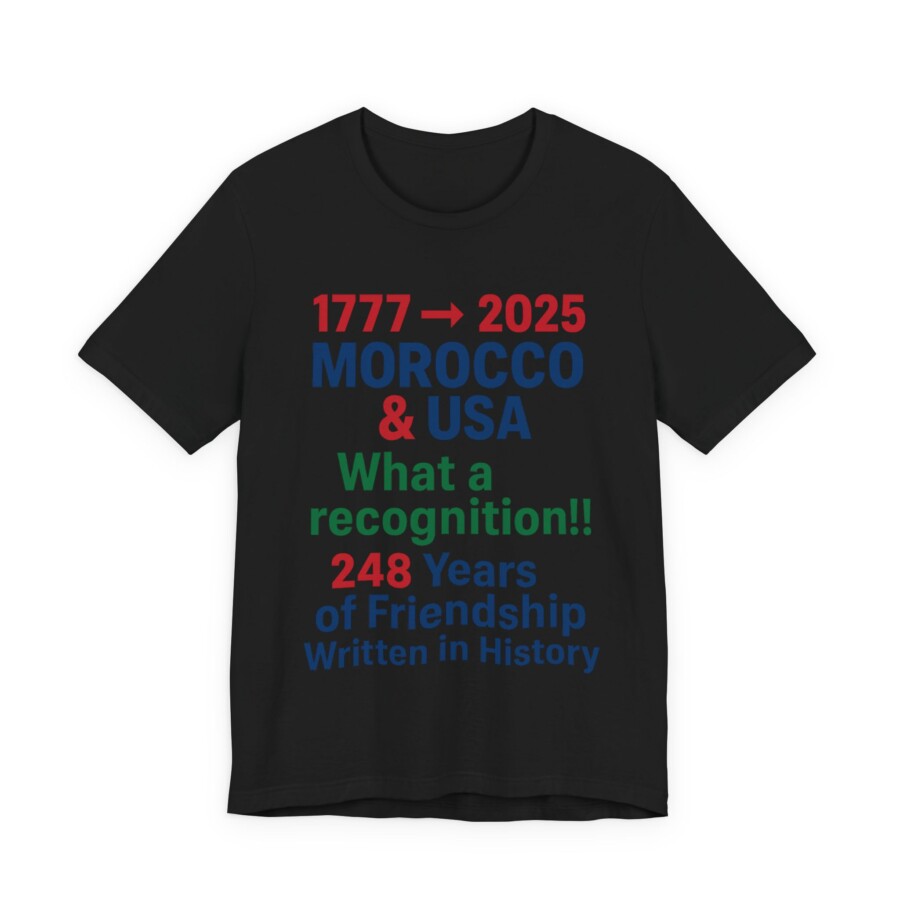 Moroccan USA recognition tee, Thank You Trump Moroccan Tee - Sahara is Moroccan shirt, western Sahara shirt. 1777-2025 - Image 5