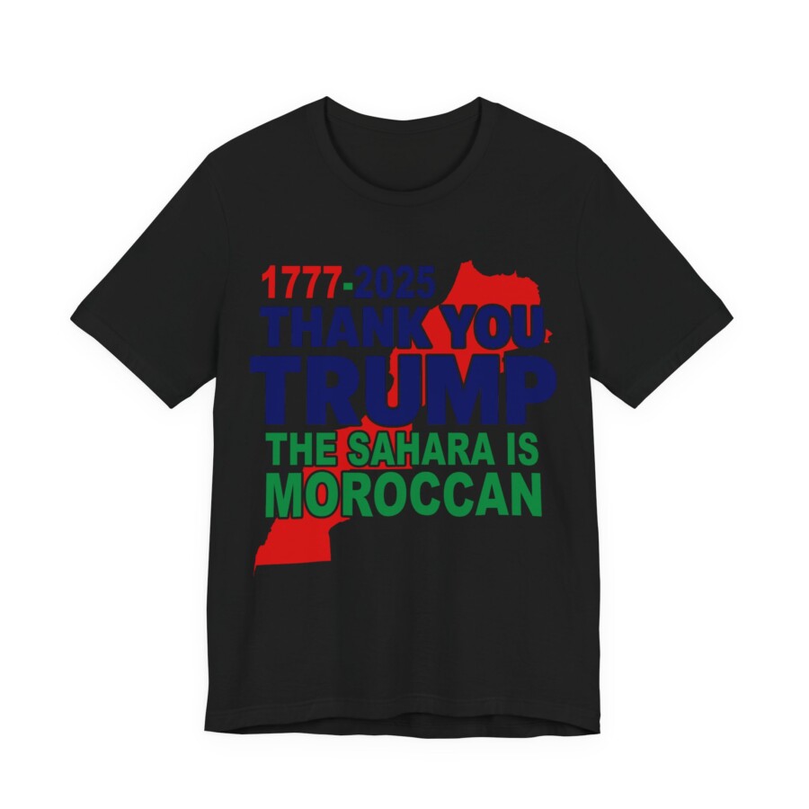 Sahara is Moroccan shirt, Thank You Trump Moroccan Tee , western Sahara shirt. - Image 3