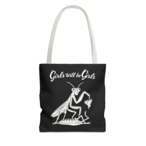 Girls Will Be Girls Tote Bag