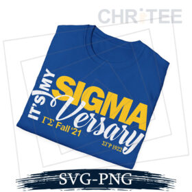 Its My Sigmaversary SVG
