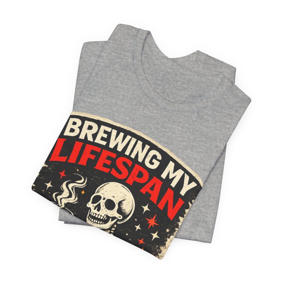 Brewing My Lifespan shirt, Skeleton Coffee Tee – Funny Gothic Coffee Lover T-Shirt - Image 6