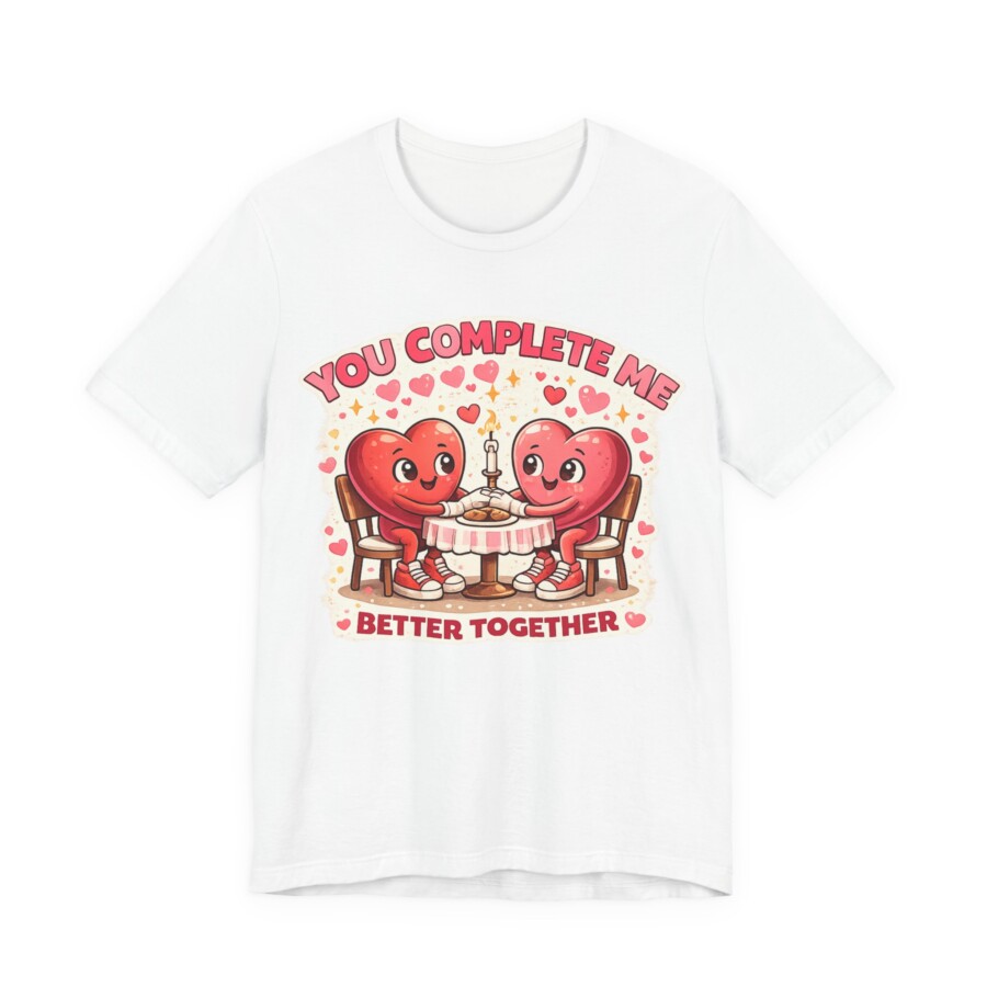 You Complete Me shirt - Heart Couple Tee | Better Together Valentine Shirt - Image 3