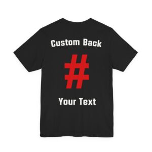 Custom back shirt, full back personalization, graphic tee