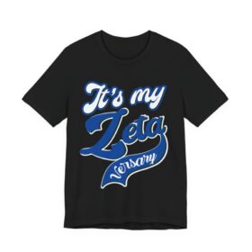 It's My Zetaversary T-Shirt