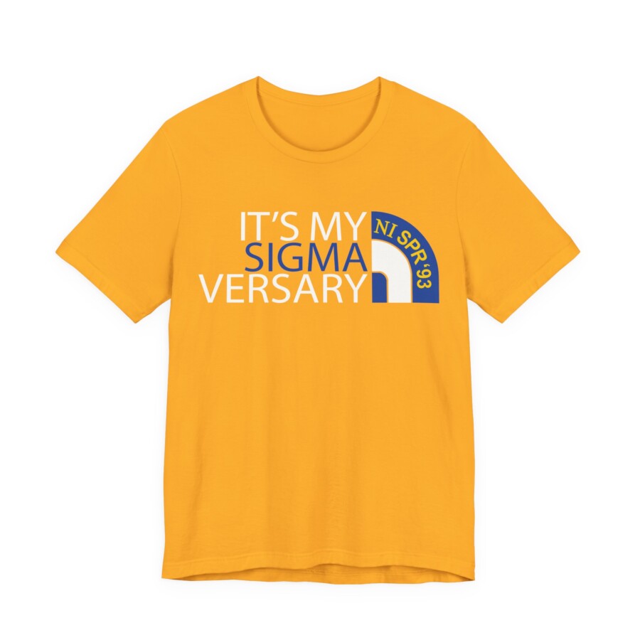 Sigmaversary T-Shirt golden