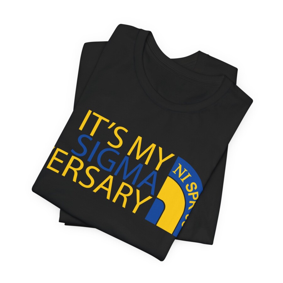 Sigmaversary T-Shirt golden– "It’s My Sigma-versary" Celebration Tee - Image 6