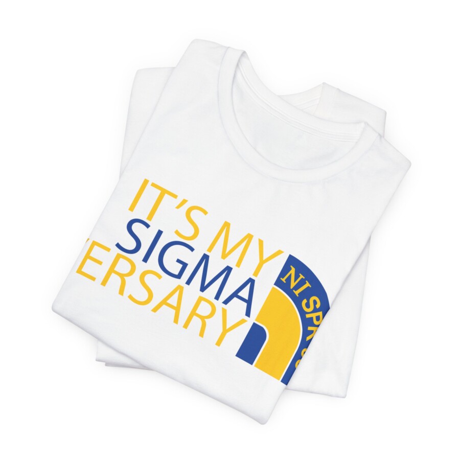 Sigmaversary T-Shirt golden– "It’s My Sigma-versary" Celebration Tee - Image 4