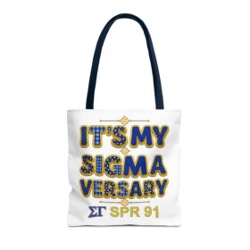 It's My Sigmaversary Tote Bag