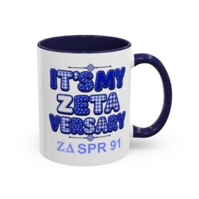 It's My ZetaVersary Coffee Mug