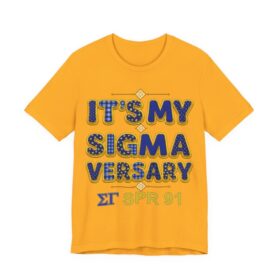 Sigma Anniversary T‑Shirt – "It's My Sigmaversary", Custom SGRho anniversary tee