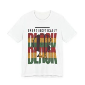 Unapologetically Black T-Shirt