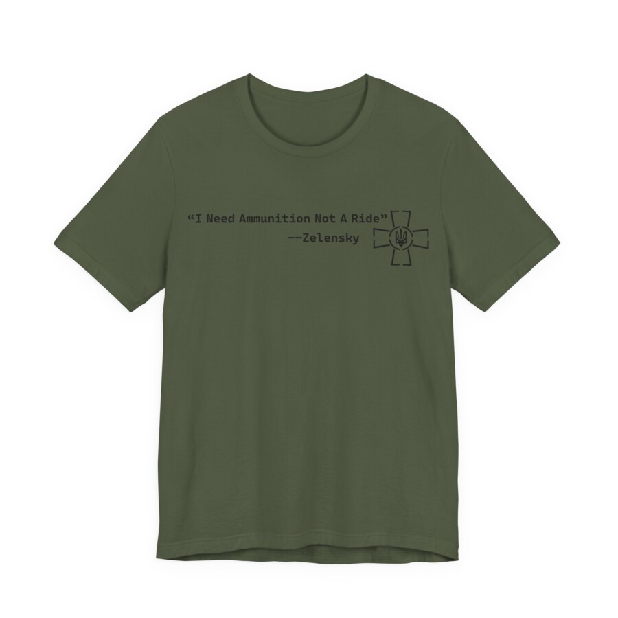 Zelensky Quote T-Shirt