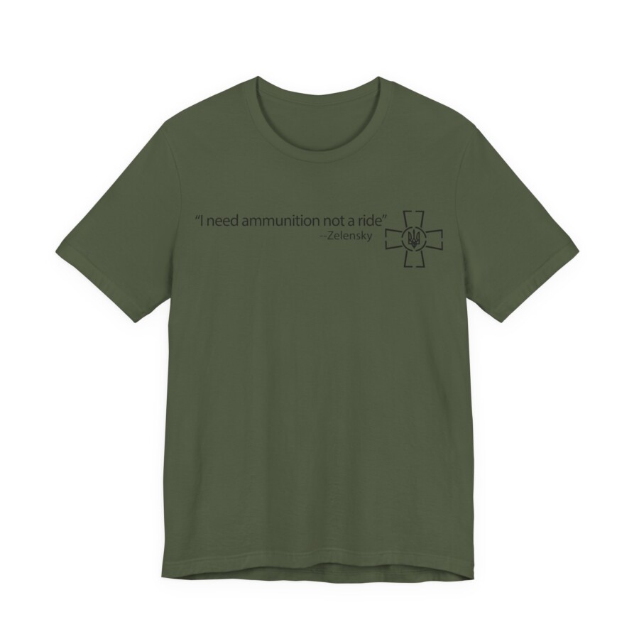Funny Zelensky Quote T-Shirt